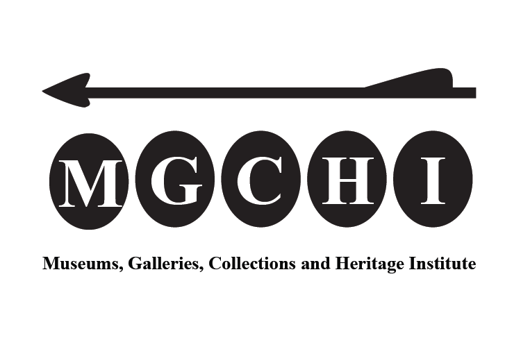 Museums, Galleries, Collections and Heritage Institute (MGCHI) – Museum Studies: Past, Present, Future Conference