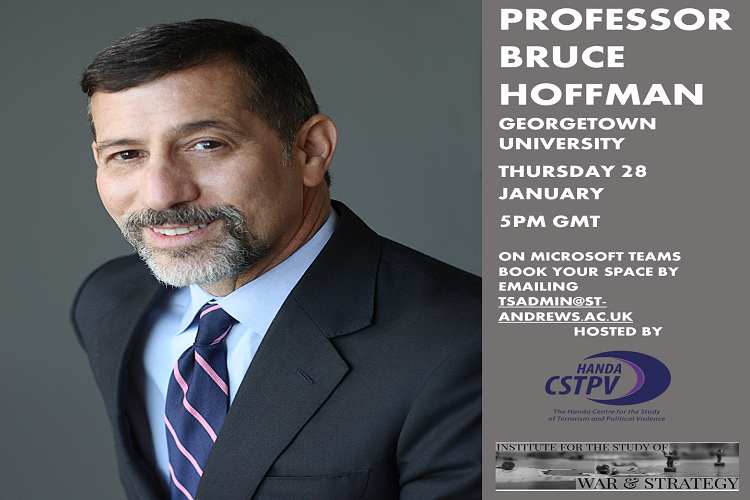 'The Evolving Threat of ISIS and Al-Qaeda in a Post-Pandemic World' with Professor Bruce Hoffman