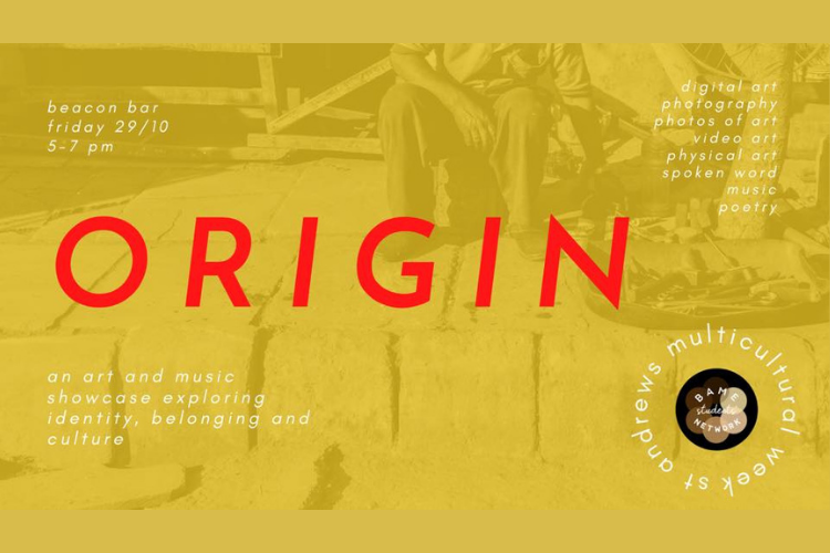 ORIGIN | Art and Performance Showcase | St Andrews Multicultural Week