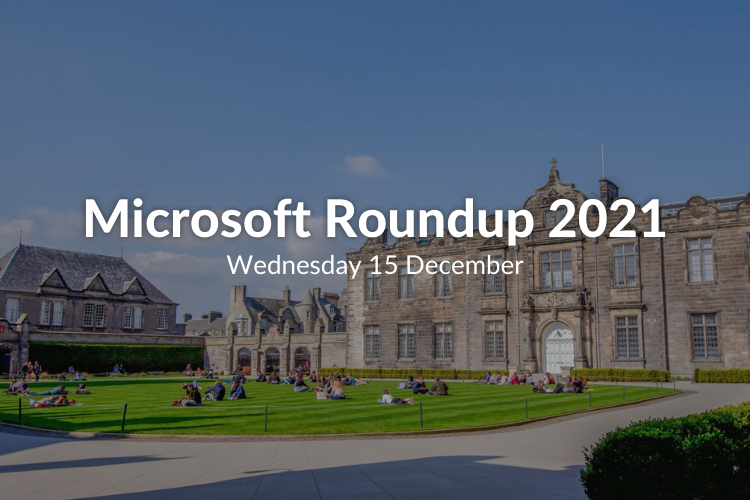 Microsoft Roundup 2021