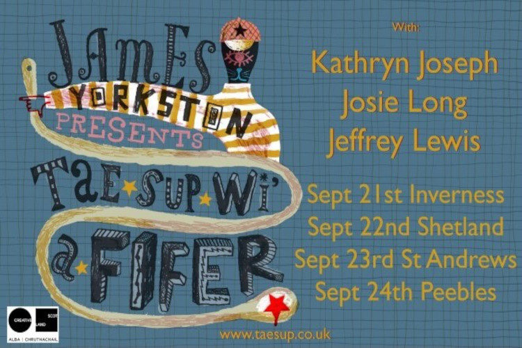 James Yorkston's Tae Sup Wi' A Fifer