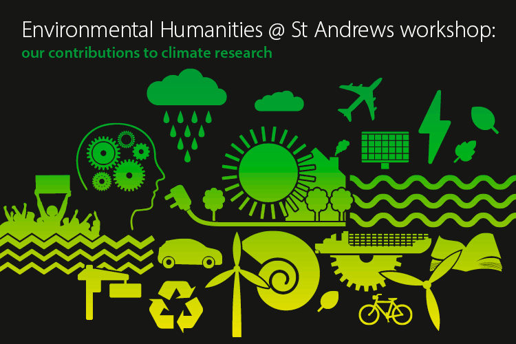 STACEES – Environmental Humanities @ St Andrews workshop