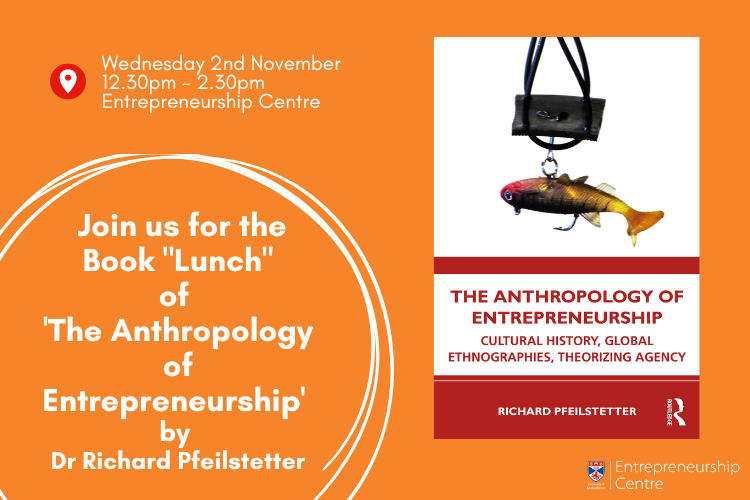 The Book “Lunch” of ‘The Anthropology of Entrepreneurship' by Dr Richard Pfeilstetter