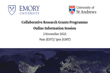 Information session for 2023 Emory-St Andrews Collaborative Research Grants Programme