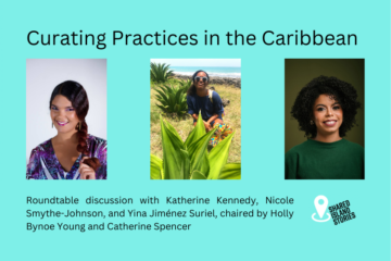 Curating Practices in the Caribbean