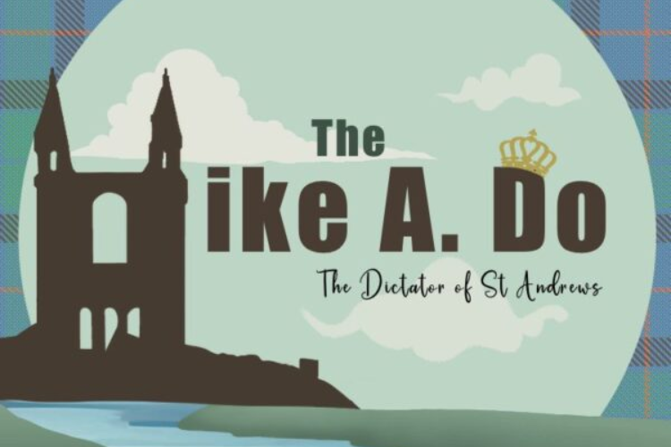 Mike A. Do The Dictator of St Andrews Events