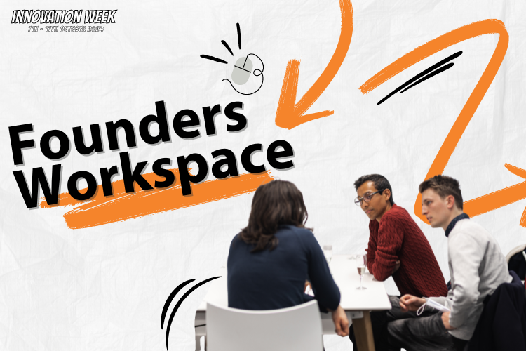 [Innovation Week] Founder's Workspace