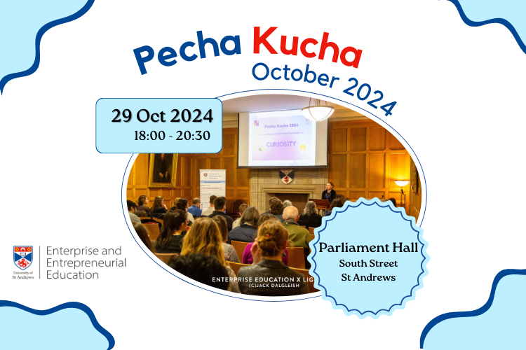 Enterprise and Entrepreneurial Education's Pecha Kucha Evening