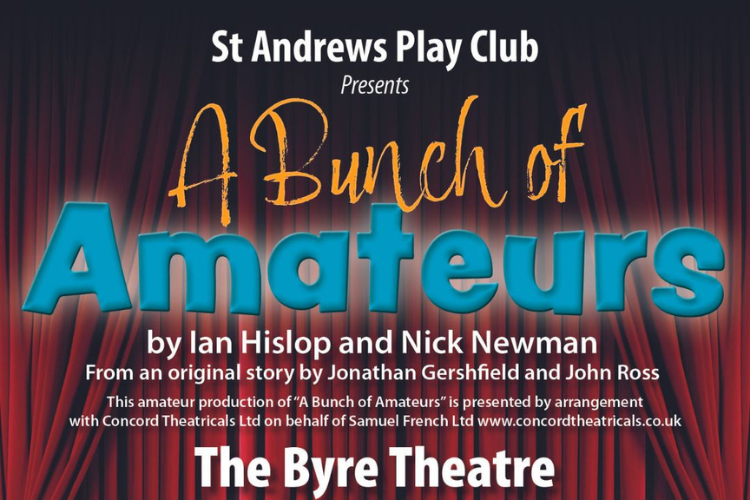 St Andrews Play Club presents: A Bunch of Amateurs