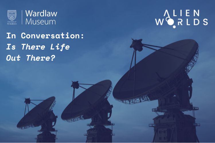 In Conversation: Is there life out there?