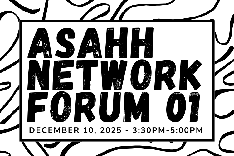 ASAHH Network Forum 01