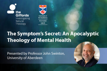 Gifford Lecture Series 2026: Professor John Swinton, University of Aberdeen