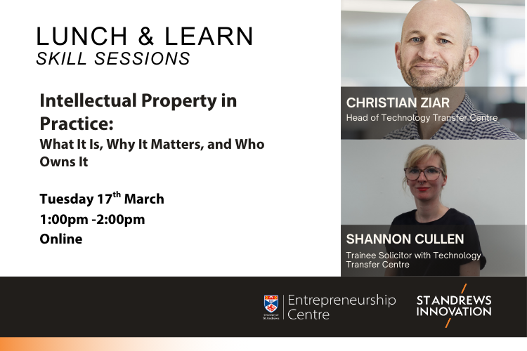 Lunch & Learn Skill Session – Intellectual Property in Practice: What It Is, Why It Matters and Who