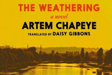 The Weathering: Artem Chapeye in conversation with Sarah Gear