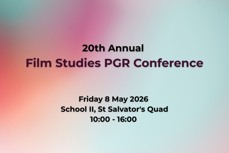 2026 Film Studies Postgraduate Research Conference